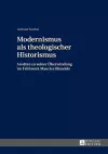 Modernismus ALS Theologischer Historismus cover