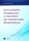 Kommunikative Kompetenzen Im Berufsfeld Der Internationalen Steuerberatung cover