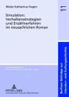 Simulation: Verhaltensstrategien Und Erzaehlverfahren Im Neusachlichen Roman cover