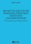 Die Mittelenglische Romanze Zwischen Imitation Und Innovation cover