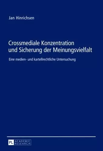Crossmediale Konzentration Und Sicherung Der Meinungsvielfalt cover