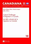 Cultural Challenges of Migration in Canada-  Les défis culturels de la migration au Canada cover