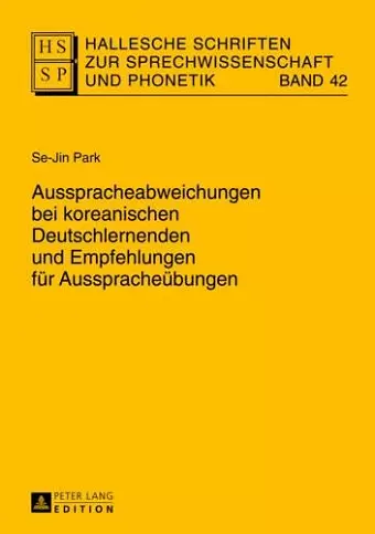 Ausspracheabweichungen Bei Koreanischen Deutschlernenden Und Empfehlungen Fuer Ausspracheuebungen cover