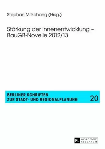 Staerkung Der Innenentwicklung - Baugb-Novelle 2012/13 cover