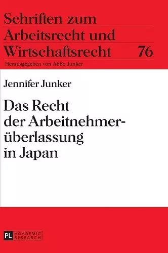 Das Recht der Arbeitnehmerueberlassung in Japan cover