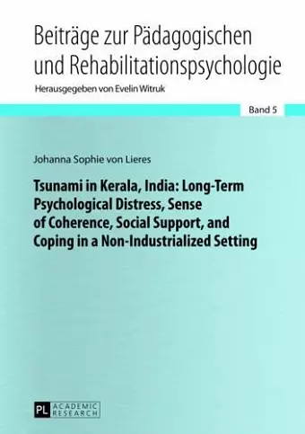 Tsunami in Kerala, India: Long-Term Psychological Distress, Sense of Coherence, Social Support, and Coping in a Non-Industrialized Setting cover