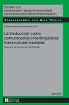 La traducción como comunicación interlingueística transcultural mediada cover