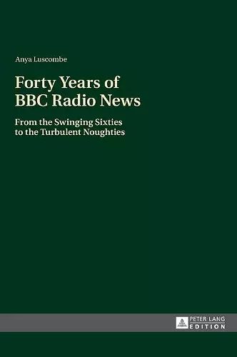 Forty Years of BBC Radio News cover