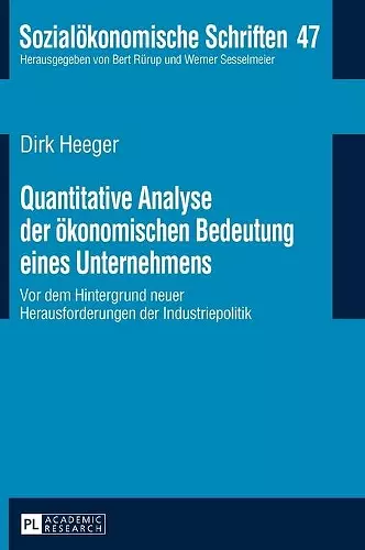 Quantitative Analyse der oekonomischen Bedeutung eines Unternehmens cover