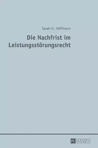 Die Nachfrist im Leistungsstoerungsrecht cover