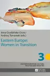 Eastern Europe: Women in Transition cover