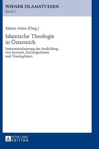 Islamische Theologie in Oesterreich cover