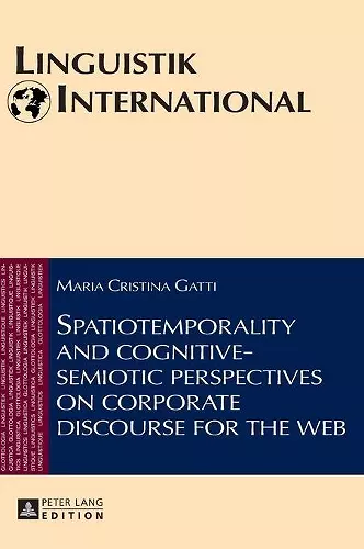 Spatiotemporality and cognitive-semiotic perspectives on corporate discourse for the web cover