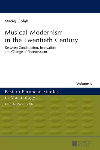 Musical Modernism in the Twentieth Century cover