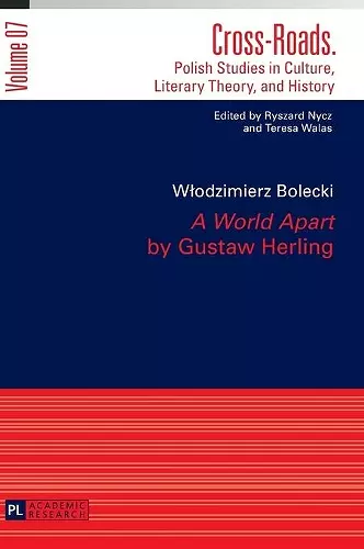 «A World Apart»  by Gustaw Herling cover