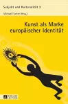 Kunst als Marke europaeischer Identitaet cover