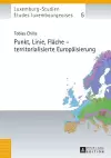 Punkt, Linie, Flaeche - Territorialisierte Europaeisierung cover