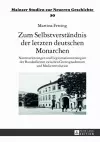 Zum Selbstverstaendnis Der Letzten Deutschen Monarchen cover