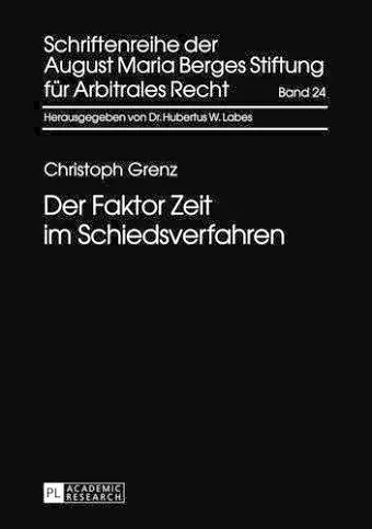 Der Faktor Zeit Im Schiedsverfahren cover