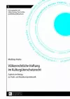 Voelkerrechtliche Haftung Im Kulturgueterschutzrecht cover