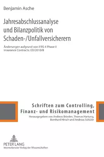 Jahresabschlussanalyse und Bilanzpolitik von Schaden-/Unfallversicherern cover