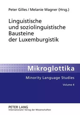 Linguistische Und Soziolinguistische Bausteine Der Luxemburgistik cover