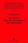 Karl Kraus Oder «Die Verteidigung Der Menschheit» cover