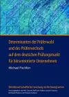 Determinanten Der Prueferwahl Und Des Prueferwechsels Auf Dem Deutschen Pruefungsmarkt Fuer Boersennotierte Unternehmen cover