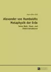 Alexander Von Humboldts Metaphysik Der Erde cover