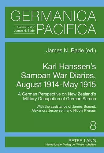 Karl Hanssen’s Samoan War Diaries, August 1914-May 1915 cover