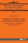 Testaments, Donations, and the Values of Books as Gifts cover