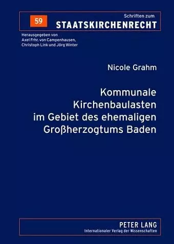 Kommunale Kirchenbaulasten Im Gebiet Des Ehemaligen Großherzogtums Baden cover