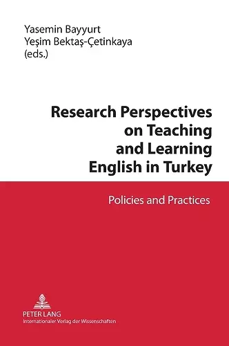 Research Perspectives on Teaching and Learning English in Turkey cover