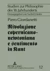 Rivoluzione Copernicano-Newtoniana E Sentimento in Kant cover