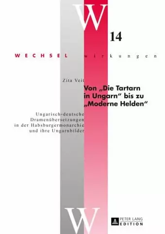 Von «Die Tartarn in Ungarn» Bis Zu «Moderne Helden» cover