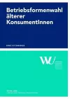 Betriebsformenwahl Aelterer Konsumentinnen cover