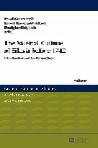 The Musical Culture of Silesia before 1742 cover