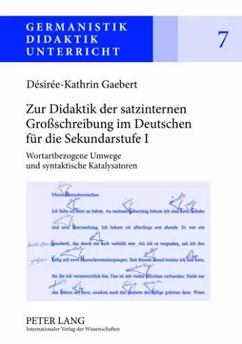 Zur Didaktik Der Satzinternen Großschreibung Im Deutschen Fuer Die Sekundarstufe I cover