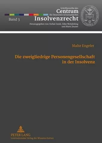 Die Zweigliedrige Personengesellschaft in Der Insolvenz cover