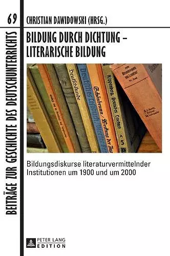 Bildung durch Dichtung - Literarische Bildung cover