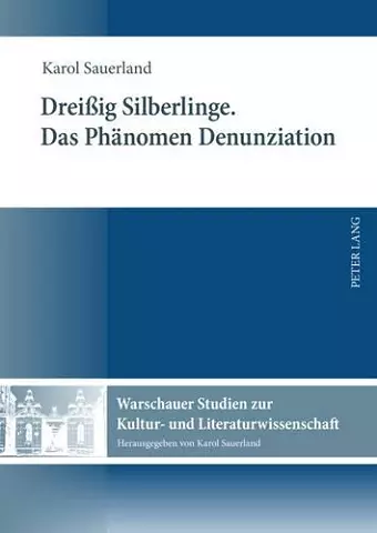 Dreißig Silberlinge- Das Phaenomen Denunziation cover