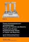 Translationswissenschaft interdisziplinaer: Fragen der Theorie und Didaktik- Translation Studies: Interdisciplinary Issues in Theory and Didactics cover