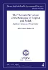 The Thematic Structure of the Sentence in English and Polish cover