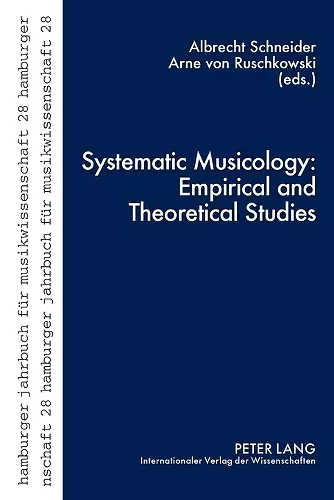 Systematic Musicology: Empirical and Theoretical Studies cover