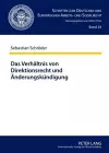 Das Verhaeltnis Von Direktionsrecht Und Aenderungskuendigung cover