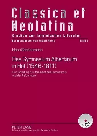 Das Gymnasium Albertinum in Hof (1546-1811) cover