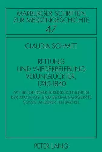 Rettung Und Wiederbelebung Verunglueckter, 1740-1840 cover