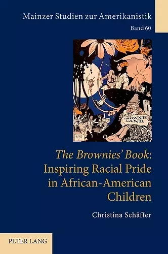 «The Brownies’ Book»: Inspiring Racial Pride in African-American Children cover