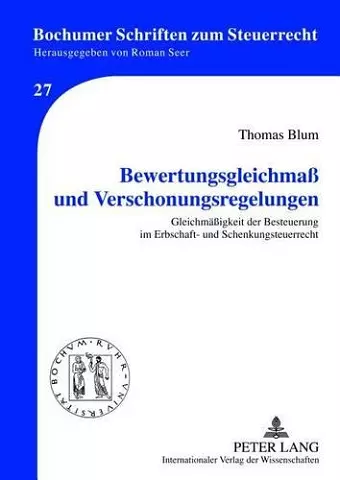 Bewertungsgleichmaß Und Verschonungsregelungen cover