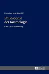 Philosophie der Kosmologie cover